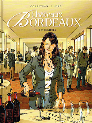 Châteaux Bordeaux, Tome 9 : Les Primeurs