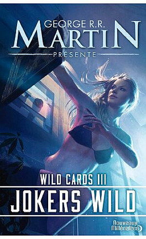 Wild Cards, Tome 3 : Jokers Wild