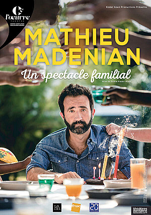Mathieu Madénian : un spectacle familial