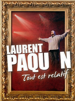Laurent Paquin - Tout est relatif