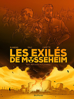 Exilés de Mosseheim (Les), Tome 1 : Réfugiés Nucléaires