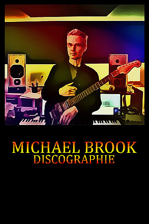 Michael Brook - Discographie