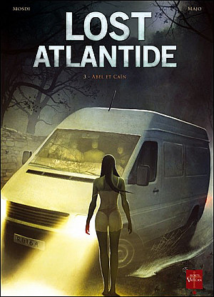 Lost Atlantide, Tome 3 :  Abel et Caïn