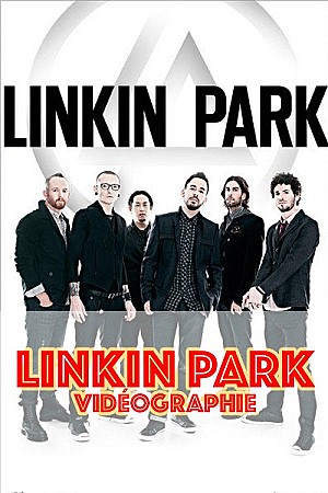 Linkin Park - Vidéographie