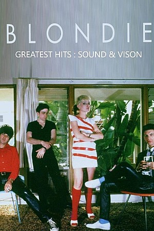 Blondie : Greatest Hits - Sound & Vision