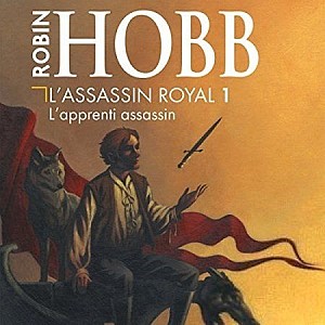 Robin Hobb - L\'assassin Royal