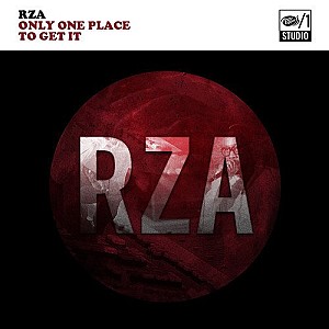 RZA - Only One Place To Get It
