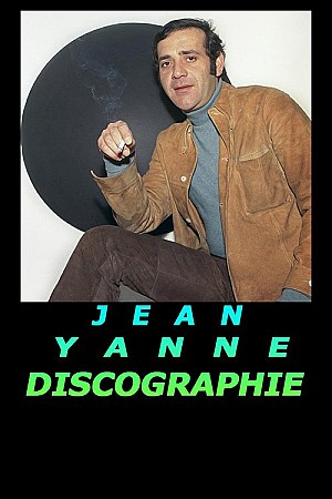 Jean Yanne – Discographie (1959-2018)