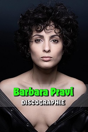 Barbara Pravi - Discographie (2018 - 2021)