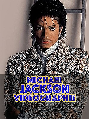 Michael Jackson - Vidéographie