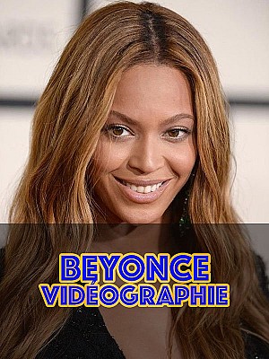 Beyonce - Vidéographie